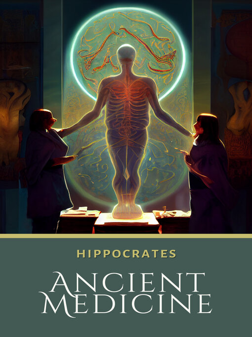 Title details for Ancient Medicine by Hippocrates - Available